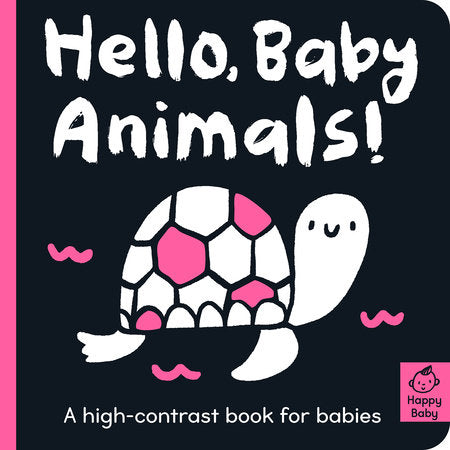 Hello Baby Animals! A high-contrast book for babies
