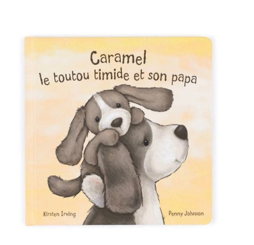 Caramel Le Toutou Timide Et Son Papa