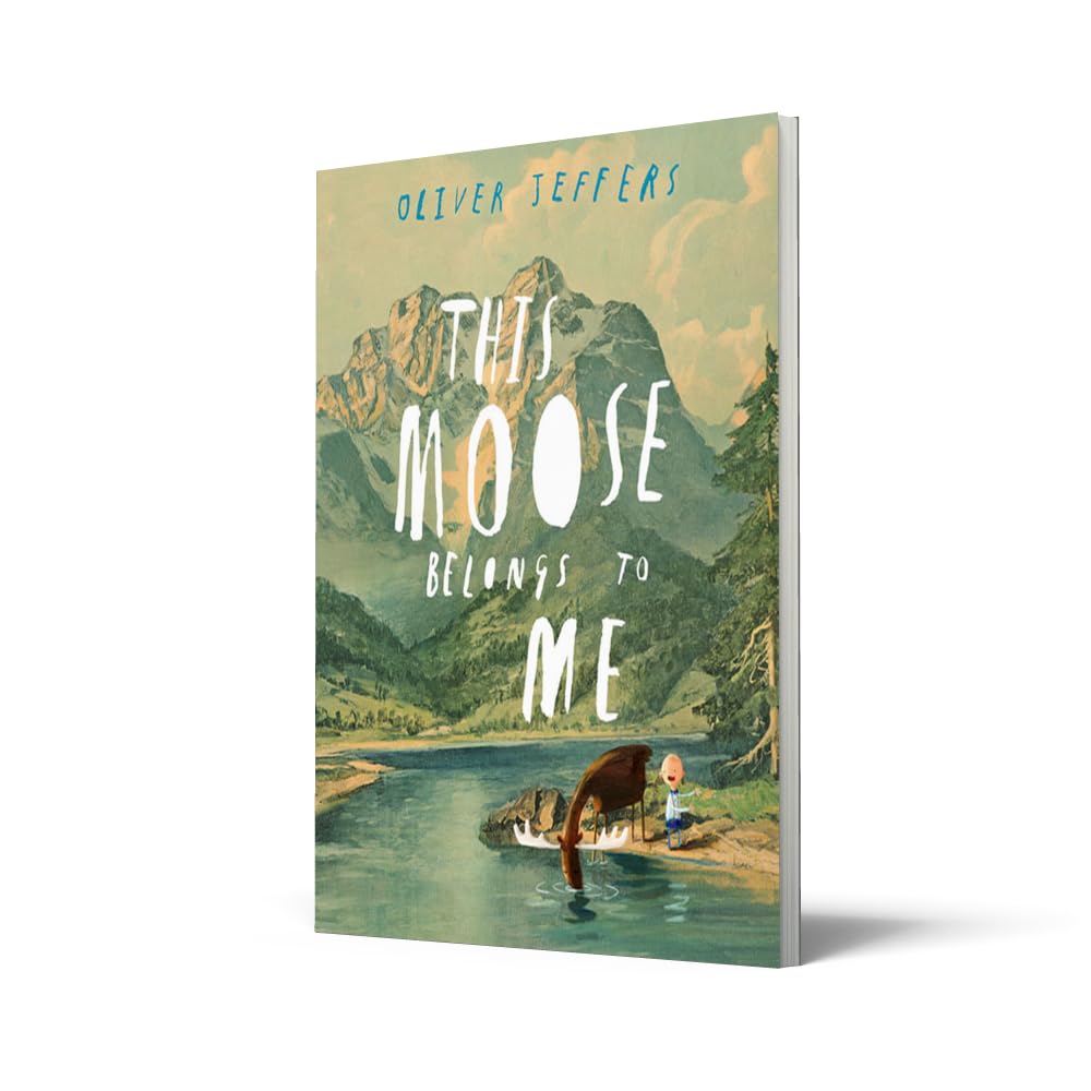 This Moose Belongs to Me