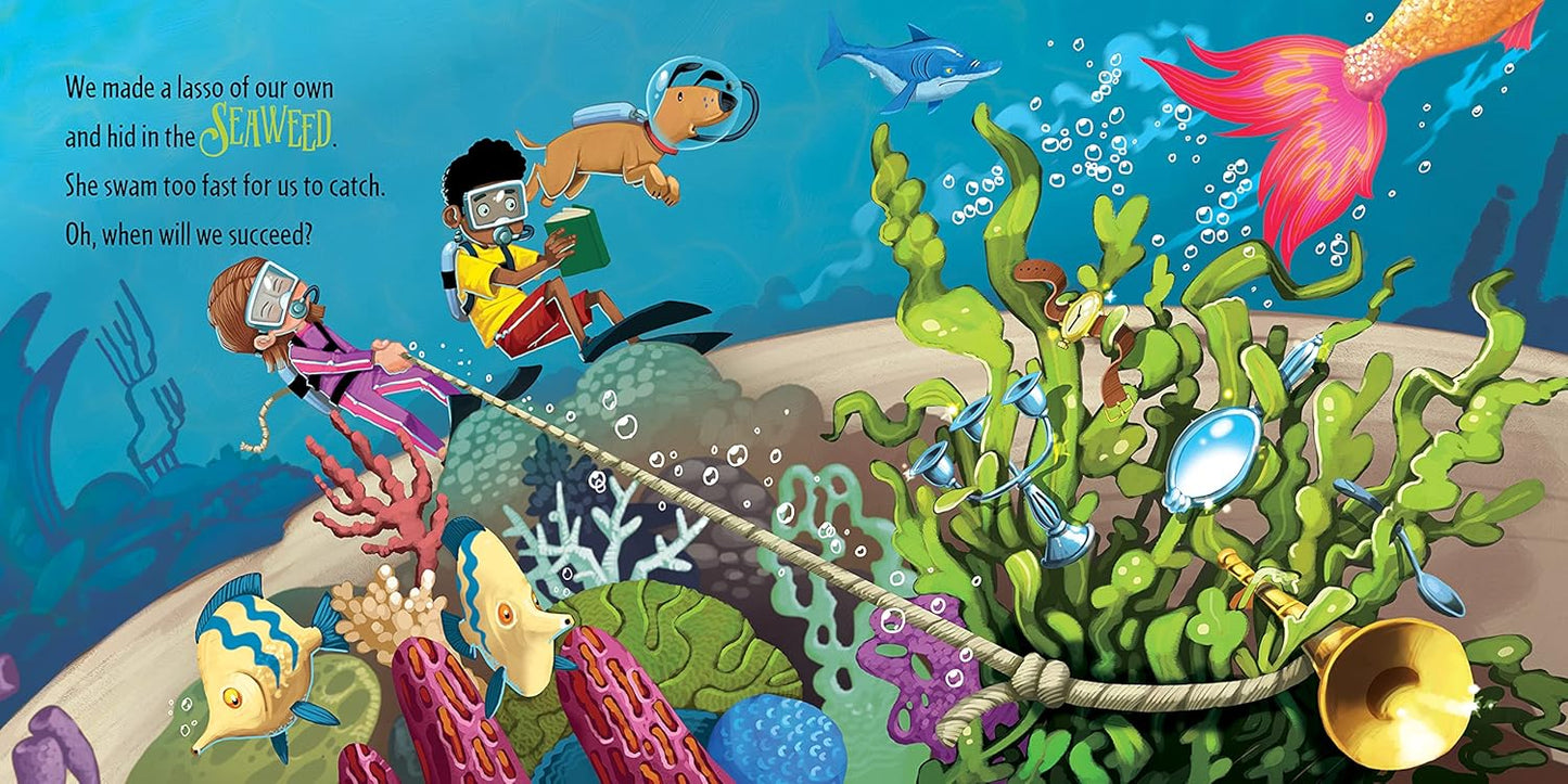 How to Catch a Mermaid