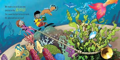 How to Catch a Mermaid