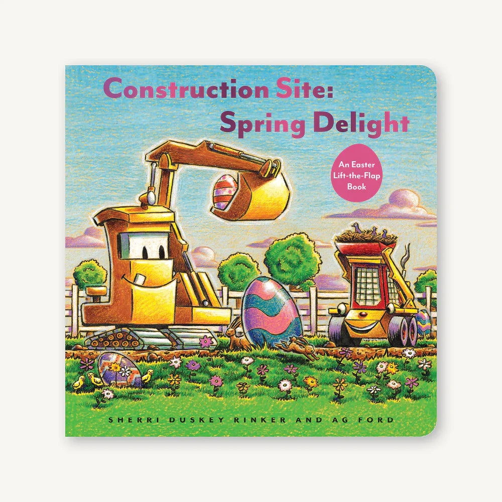 Construction Site Spring Delight