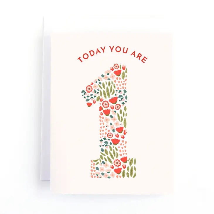 Today You Are 1 Floral First Birthday Card