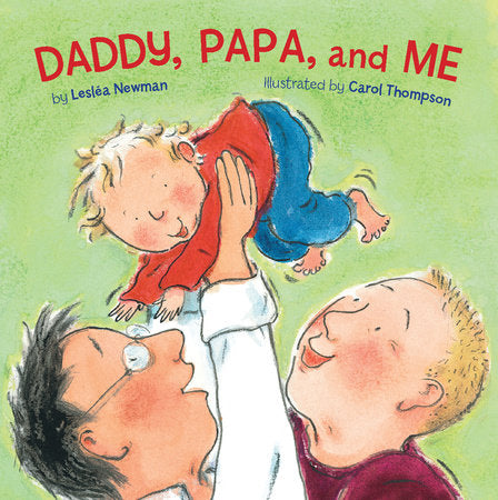 Daddy, Papa, and Me (Board Book)
