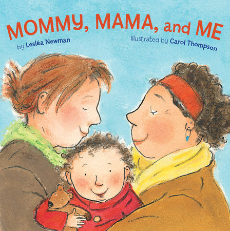 Mommy, Mama, and Me (Board Book)